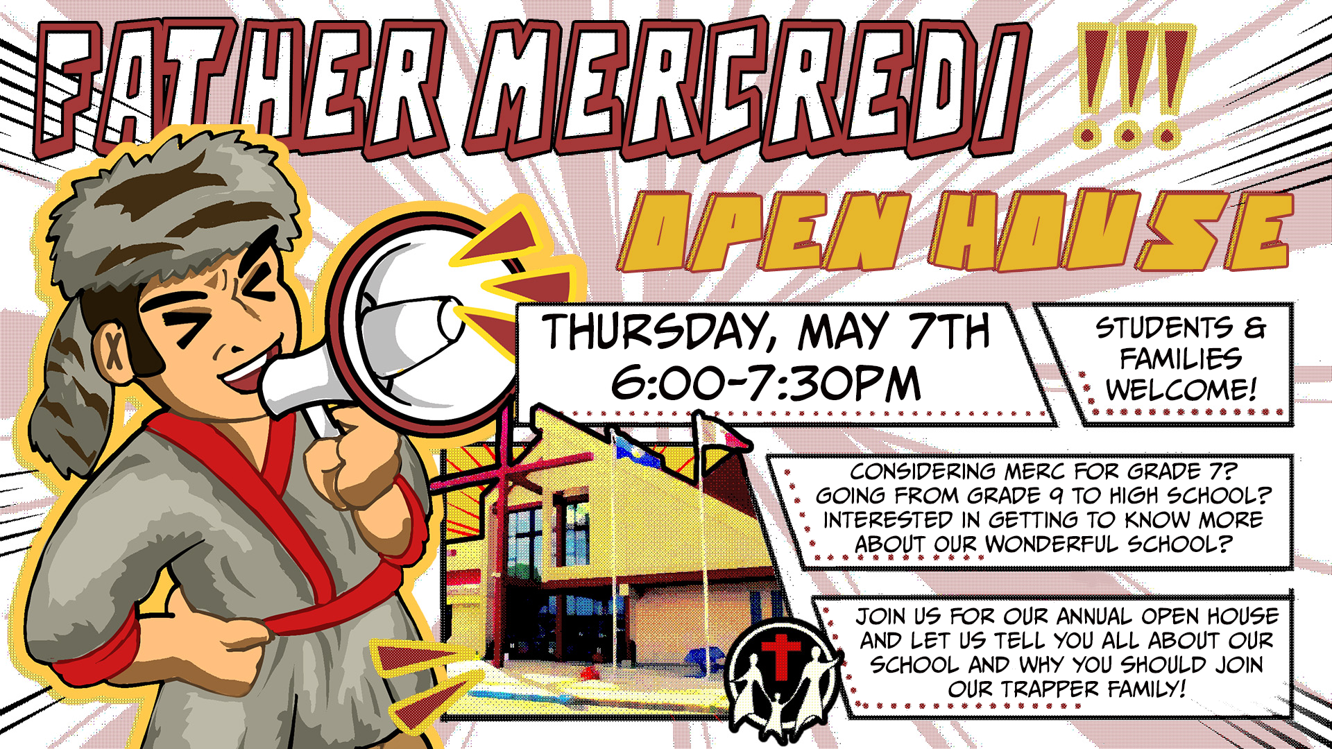 Father Mercredi HS Open House May 7th